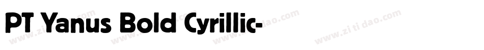 PT Yanus Bold Cyrillic字体转换
